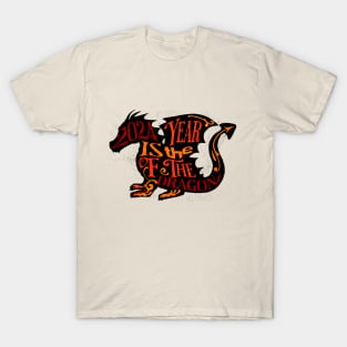 Year of the DRAGON! T-Shirt